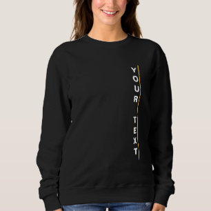 Sweatshirt Personnalisé Ajouter Votre Texte Ici Élégant Modèl