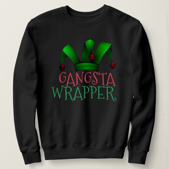 Sweatshirt Personnalisé Elf Père Noël Helper Gangsta Wrapper  (Design devant)