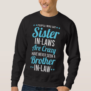 Sweatshirt Personnes Qui Disent Soeur Dans Les Lois Dans La F