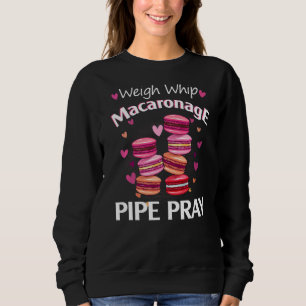 Sweatshirt Peser le fil Macaronage Pipe Pray Macaron Baker