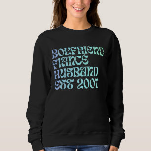 Sweatshirt Petit ami Fiancé Mari Établi en 2007 Anniversaire