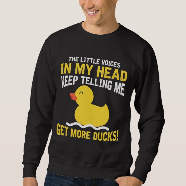 Sweatshirt Petite voix dans mon butin de canard en caoutchouc (Devant)