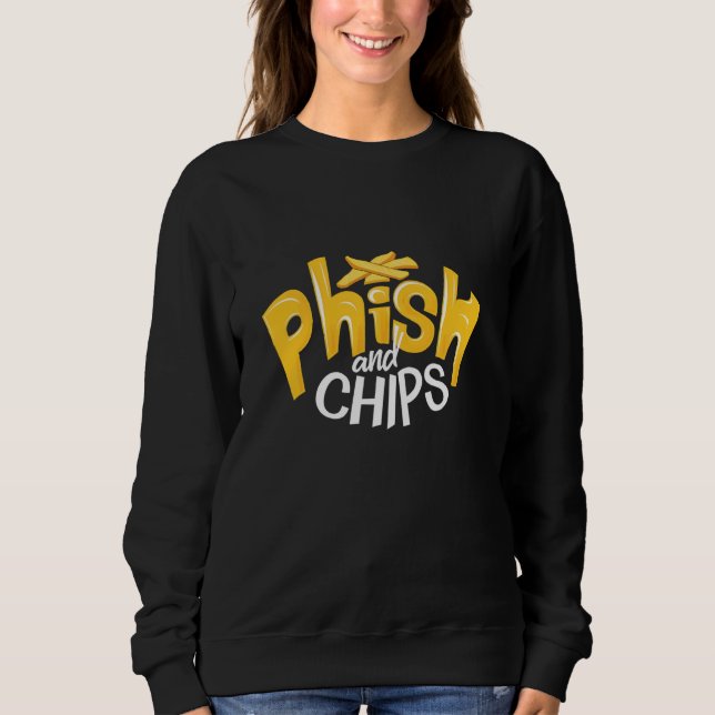 Sweatshirt Phish And Chips Funny Phishing Graphisme (Devant)