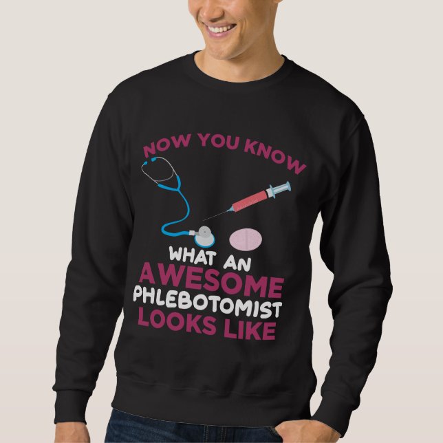 Sweatshirt Phlebotomiste Blood Venipuncture Vein Phlebotomy (Devant)