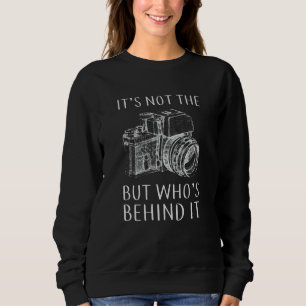 Sweatshirt Photographe Photographe Lens Caméra Drôle Cadeau