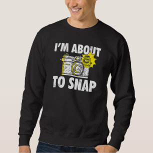 Sweatshirt Photographie Je suis sur le point d'accrocher la c