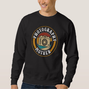 Sweatshirt Photographie Mère Maman Caméra Photographie Photog
