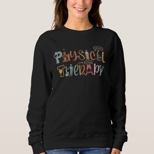 Sweatshirt Physical Therapy  Physical Therapist PT Month (Devant)