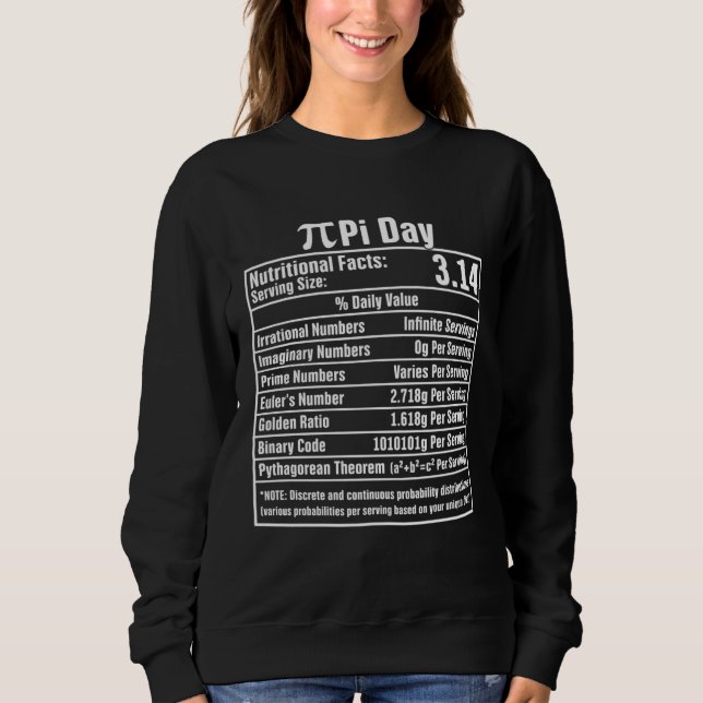 Sweatshirt Pi Day Nutritional Facts  Nutrition Math Geek Scie (Devant)