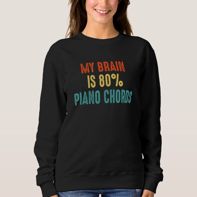 Sweatshirt Piano Chords  My Brain is 80 (Devant)
