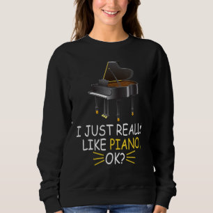 Sweatshirt Piano Music J'Aime Vraiment Piano Ok