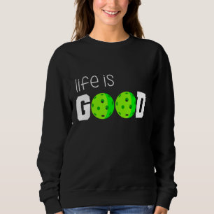 Sweatshirt Pickleball Dink Player Pickle Pickle Paddle Court