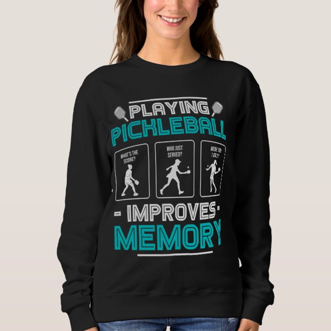 Sweatshirt Pickleball Improves (Devant)