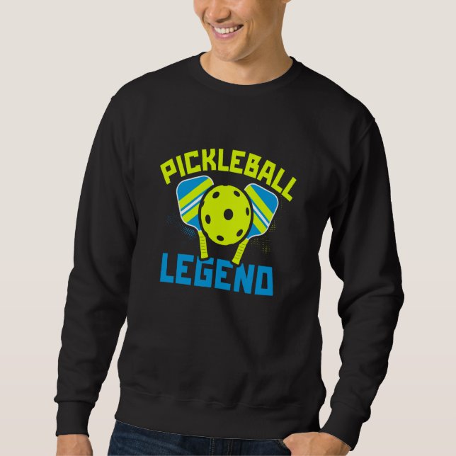Sweatshirt Pickleball Legend (Devant)