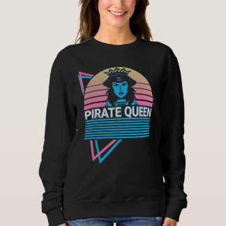 Sweatshirt Pirate Queen Pirate Queen Retro