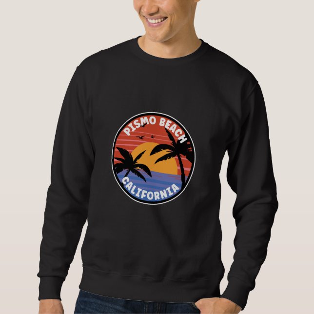 Sweatshirt Pismo Beach California Sunset Paradise (Devant)