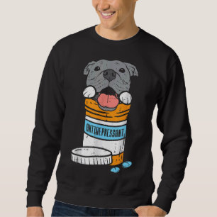 Sweatshirt Pitbull, antidépresseur Chien drôle