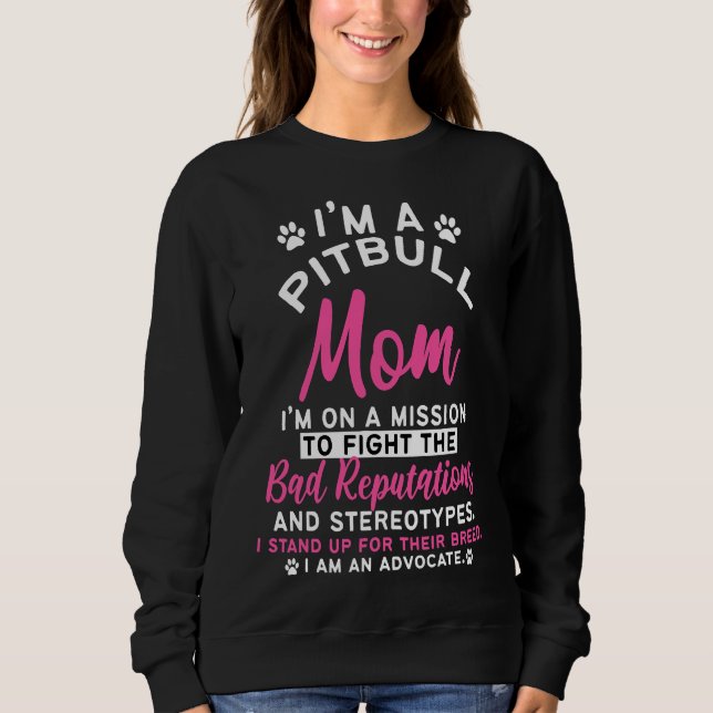 Sweatshirt Pitbull Mom Pit Bull Terrier (Devant)