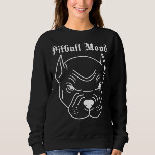 Sweatshirt Pitbull Mood Rage