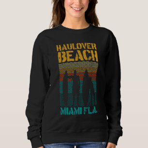 Sweatshirt Plage Hau Miami Floride Spot de Surf Souvenir d'Ét