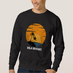 Sweatshirt Plage Vacances Été Hola Plages Coucher de soleil V