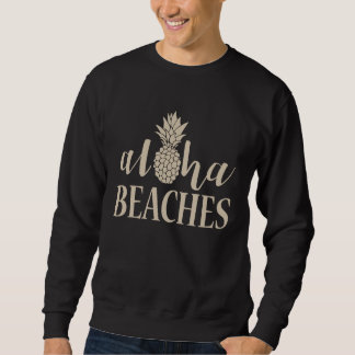 Sweatshirt Plages Aloha Fête de Filles Célibataire Pineapple