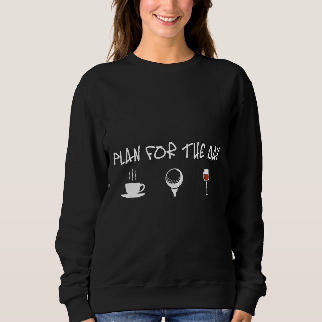 Sweatshirt Plan De Golf Pour La Journée Café Golf Vin (Devant)