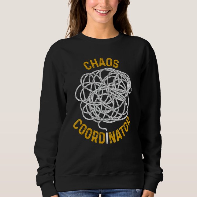 Sweatshirt Planner Conference Chaos Coordinator Preschool Pre (Devant)