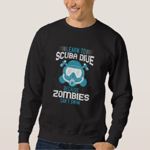 Sweatshirt Plongée - Les zombies ne savent pas nager Apprenez