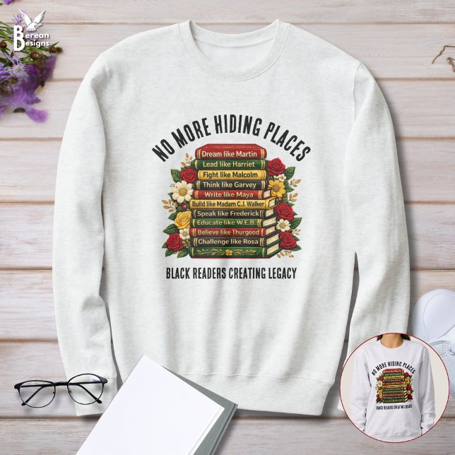 Sweatshirt PLUS DE CACHE TÊTE Les Héros de l'Histoire Noire (NO MORE HIDING PLACES Black History Heroes Bookish Book Lover sweatshirt gift with customizable text)