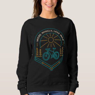 Sweatshirt Plus de Roues Moins de Guerre 2