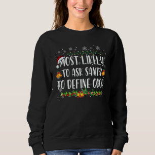Sweatshirt Plus susceptible de demander au Père Noël de défin