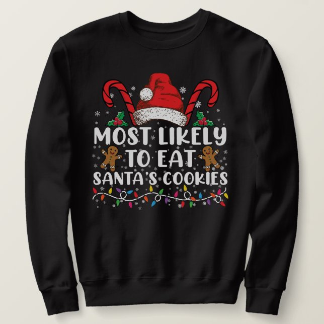 Sweatshirt Plus susceptible de manger les cookies de Santa No (Design devant)