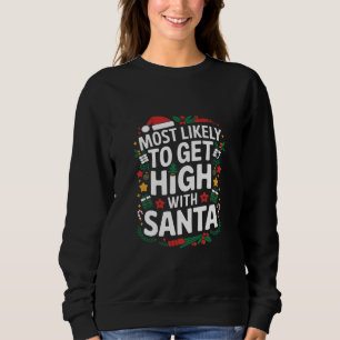 Sweatshirt Plus susceptible de se défoncer avec le Père Noël