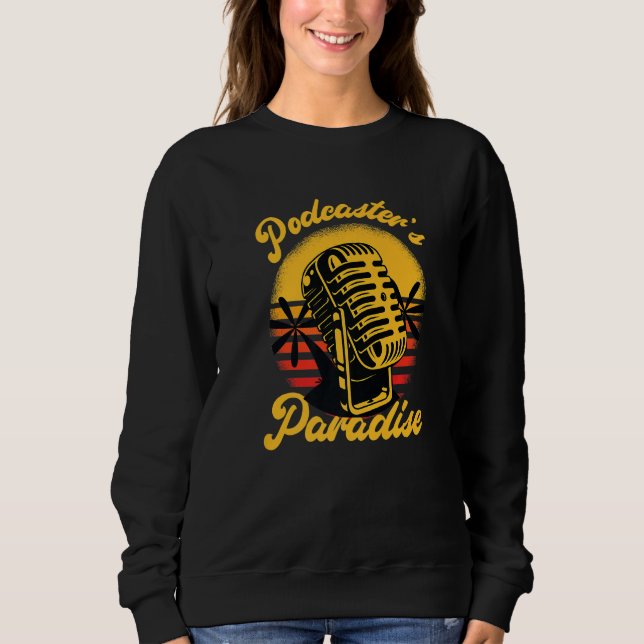 Sweatshirt Podcaster Broadcast Paradise Record Podcaster (Devant)
