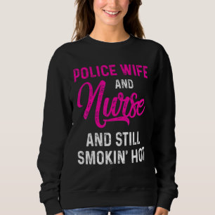 Sweatshirt Police Femme Infirmière Vie Rn Maman 17