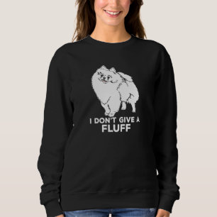 Sweatshirt Pomeranian  Je m'en fiche