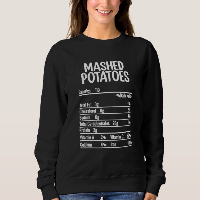 Sweatshirt Pomme de terre en purée Nutrition Facts Thanksgivi (Devant)