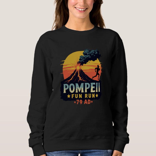 Sweatshirt Pompeii Fun Run Funny Geography Volcanologist Volc (Devant)