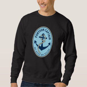 Sweatshirt Pontoon Capitaine Mon bateau Mes règles Pontooning