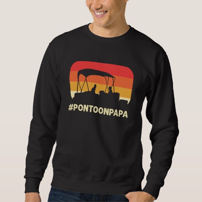 Sweatshirt Pontoon Papa For Pontoon Boating Boat Captain (Devant)