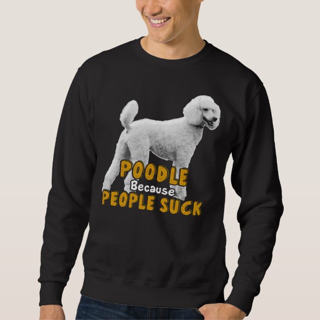 Sweatshirt Poodé Parce Que Les Gens Chauffent (Devant)