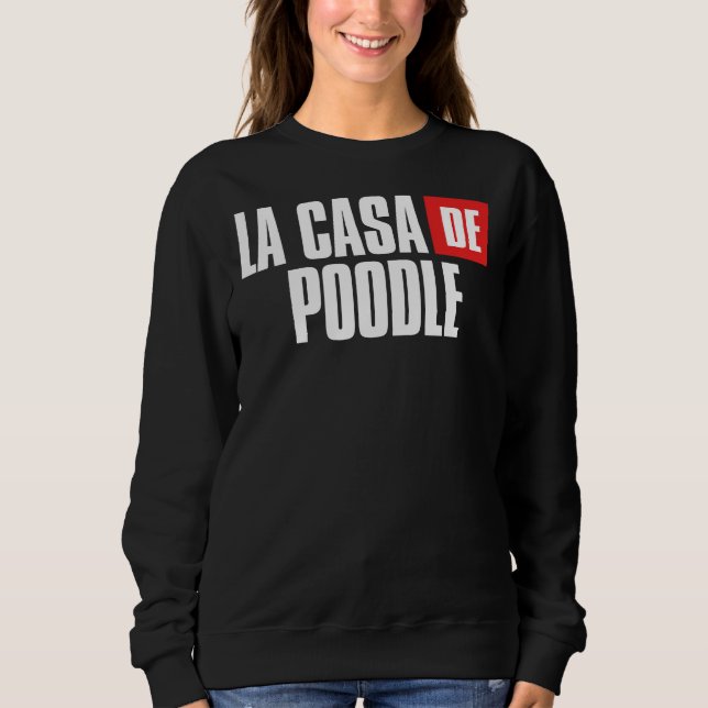 Sweatshirt Poodle Chien Maison Pour Maman (Devant)