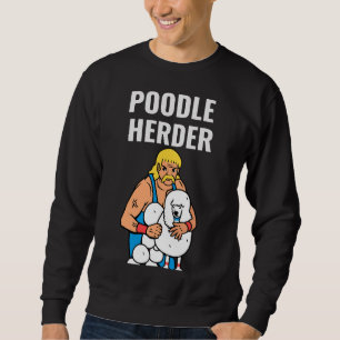 Sweatshirt Poodle Herder