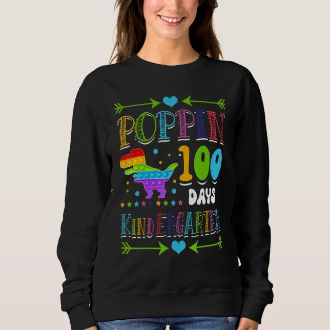 Sweatshirt Poppin 100 Days Kindergarten School Dinosaur Schoo (Devant)