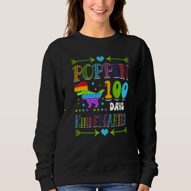 Sweatshirt Poppin 100 Days Kindergarten School Dinosaur Schoo (Devant)