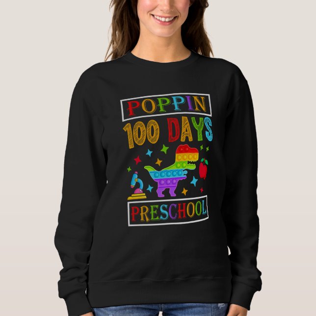 Sweatshirt Poppin 100 Days Preschool Dinosaur Kid Nursery Sch (Devant)
