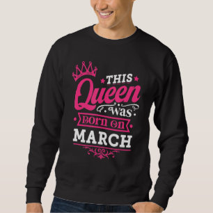 Sweatshirt Portez Mlle March Graphic Cette Reine Est Née Sur