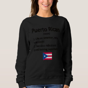 Sweatshirt Porto Rico Définition Porto Rico Drapeau Puerto Ri