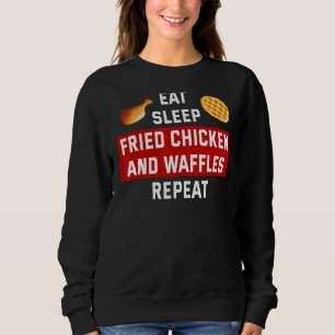 Sweatshirt Poulet frit Mange Poulet et gaufres